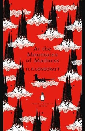 At the Mountains of Madness (The Penguin English Library) At the Mountains of Madness (The Penguin English Library)