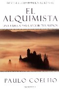 El Alquimista: Una Fabula Para Seguir Tus Suenos El Alquimista: Una Fabula Para Seguir Tus Suenos