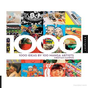 1,000 Ideas by 100 Manga Artists 1,000 Ideas by 100 Manga Artists