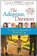 Adoption Decision: 15 Things You Want to Know Before Adopting, The Adoption Decision: 15 Things You Want to Know Before Adopting, The