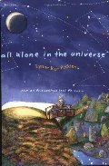 All Alone in the Universe All Alone in the Universe