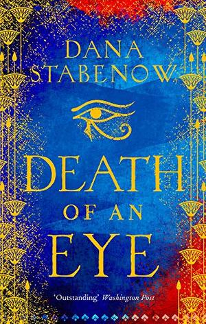 Death of an Eye (Eye of Isis Mysteries) Death of an Eye (Eye of Isis Mysteries)