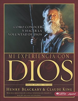 Mi Experiencia Con Dios- Libro Para el Discipulo (Experiencing God Member Book Spanish Edition) Mi Experiencia Con Dios- Libro Para el Discipulo (Experiencing God Member Book Spanish Edition)