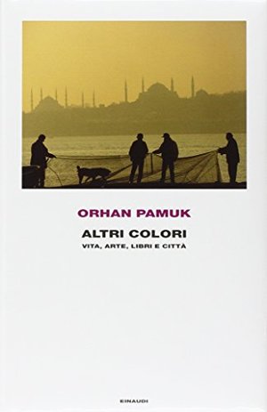 Altri colori. Vita, arte, libri e città Altri colori. Vita, arte, libri e città