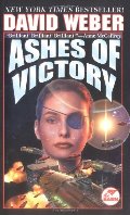 Ashes of Victory (Honor Harrington Series, Book 9) Ashes of Victory (Honor Harrington Series, Book 9)