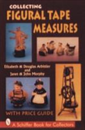 Collecting Figural Tape Measures Collecting Figural Tape Measures
