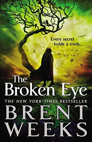 Broken Eye (Lightbringer), The Broken Eye (Lightbringer), The