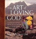 Art of Loving God, The Art of Loving God, The