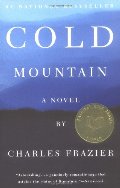 Cold Mountain: A Novel Cold Mountain: A Novel