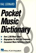 Hal Leonard Pocket Music Dictionary, The Hal Leonard Pocket Music Dictionary, The