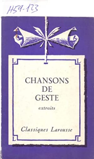 Extraits des chansons de geste Extraits des chansons de geste