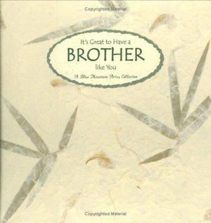 It's Great to Have a Brother Like You It's Great to Have a Brother Like You