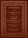 Commentators' Bible: The Rubin JPS Miqra’ot Gedolot: Deuteronomy Commentators' Bible: The Rubin JPS Miqra’ot Gedolot: Deuteronomy