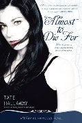 Almost to Die For: A Vampire Princess Novel (Vampire Princess of St. Paul) Almost to Die For: A Vampire Princess Novel (Vampire Princess of St. Paul)