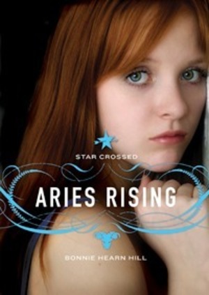 Aries Rising (Star Crossed) Aries Rising (Star Crossed)