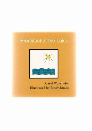 Breakfast at the Lake (Word & Picture Books) Breakfast at the Lake (Word & Picture Books)