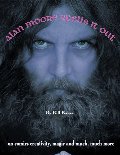 Alan Moore Spells It out Alan Moore Spells It out