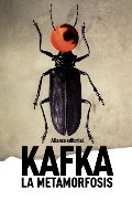 La metamorfosis (Spanish Edition) La metamorfosis (Spanish Edition)