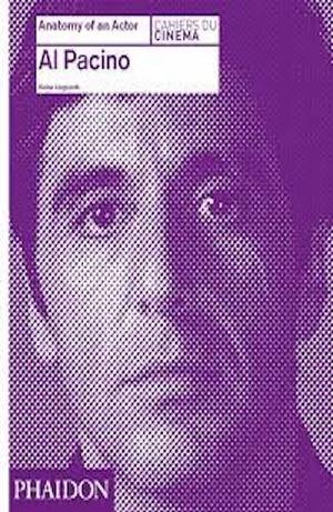 Al Pacino: Anatomy of an Actor Al Pacino: Anatomy of an Actor