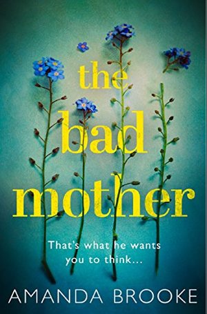 Bad Mother, The Bad Mother, The
