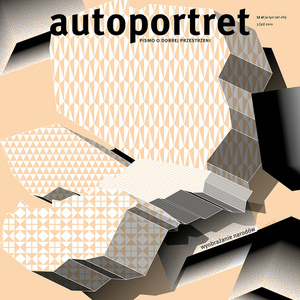 Autoportret. Pismo o dobrej przestrzeni #32 Wyobrażenie narodów Autoportret. Pismo o dobrej przestrzeni #32 Wyobrażenie narodów