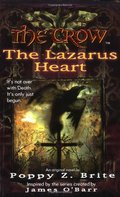 Crow: The Lazarus Heart, The Crow: The Lazarus Heart, The
