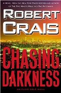 Chasing Darkness: An Elvis Cole Novel (Elvis Cole Novels) Chasing Darkness: An Elvis Cole Novel (Elvis Cole Novels)