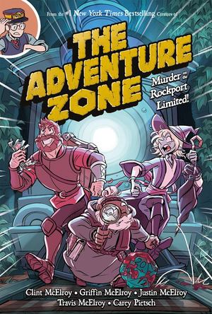 Adventure Zone: Murder on the Rockport Limited, The Adventure Zone: Murder on the Rockport Limited, The