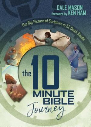10 Minute Bible Journey, The 10 Minute Bible Journey, The