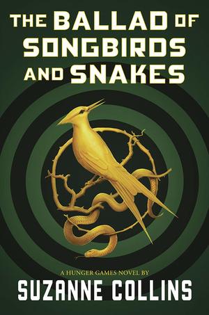 Ballad of Songbirds and Snakes, The Ballad of Songbirds and Snakes, The
