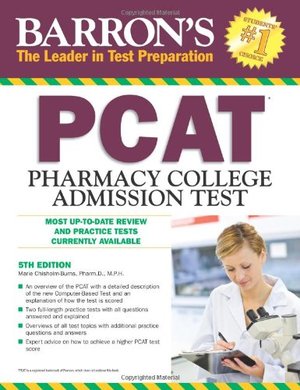 Barron's PCAT, 5th Edition Barron's PCAT, 5th Edition