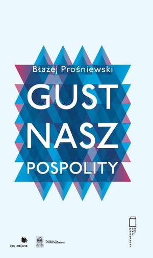 Gust nasz pospolity Gust nasz pospolity