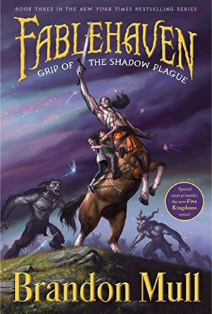 Grip of the Shadow Plague (Fablehaven) Grip of the Shadow Plague (Fablehaven)