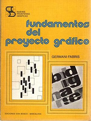 Fundamentos del proyecto grafico Fundamentos del proyecto grafico