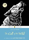 Call of the Wild (Puffin Classics), The Call of the Wild (Puffin Classics), The