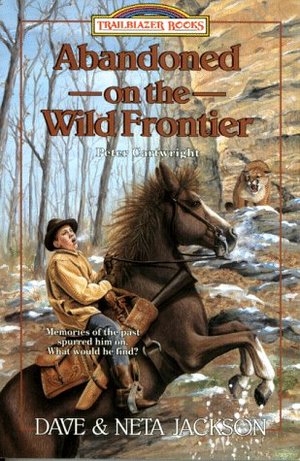 Abandoned on the Wild Frontier: Peter Cartwright Abandoned on the Wild Frontier: Peter Cartwright