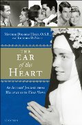 Ear of the Heart: An Actress' Journey from Hollywood to Holy Vows, The Ear of the Heart: An Actress' Journey from Hollywood to Holy Vows, The