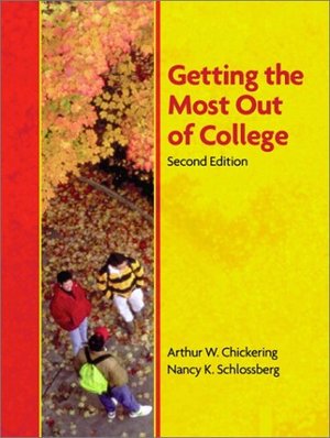Getting the Most Out of College (2nd Edition) Getting the Most Out of College (2nd Edition)