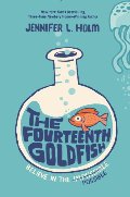 Fourteenth Goldfish, The Fourteenth Goldfish, The