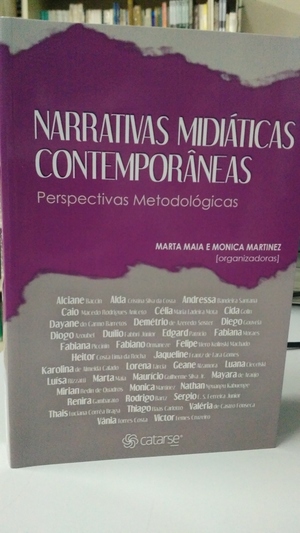 Narrativas Midiáticas Contemporâneas - Perspectivas Metodológicas Narrativas Midiáticas Contemporâneas - Perspectivas Metodológicas