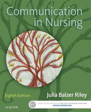Communication in Nursing - E-Book Communication in Nursing - E-Book