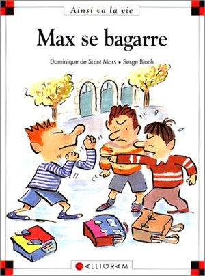 Ainsi va la vie 34: Max se bagarre Ainsi va la vie 34: Max se bagarre
