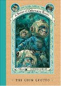 Grim Grotto (A Series of Unfortunate Events, Book 11), The Grim Grotto (A Series of Unfortunate Events, Book 11), The