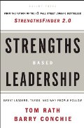 Strengths Based Leadership: Great Leaders, Teams, and Why People Follow Strengths Based Leadership: Great Leaders, Teams, and Why People Follow
