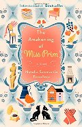 Awakening of Miss Prim: A Novel, The Awakening of Miss Prim: A Novel, The