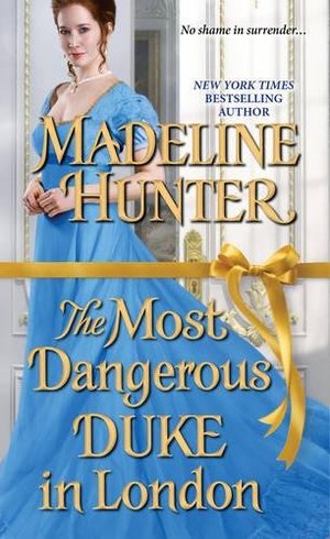 Most Dangerous Duke in London (Decadent Dukes Society), The Most Dangerous Duke in London (Decadent Dukes Society), The