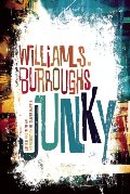 Junky: The Definitive Text of "Junk" Junky: The Definitive Text of "Junk"