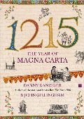 1215: The Year of Magna Carta 1215: The Year of Magna Carta
