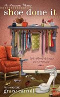 Shoe Done It (Accessories Mysteries, No.1) Shoe Done It (Accessories Mysteries, No.1)