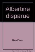 Albertine disparue Albertine disparue